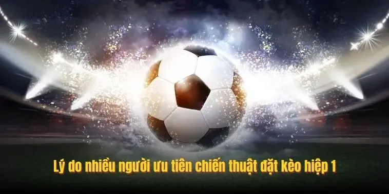 Phân Tích Kèo Tài Xỉu Hiệp 1 Và Quy Luật Của Sự Nhập Cuộc