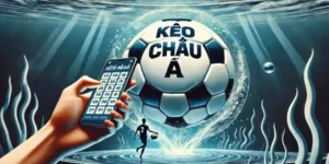 Giải Mã Kèo Châu Á Và Bí Quyết Chinh Phục Mọi Bảng Tỷ Lệ Cược