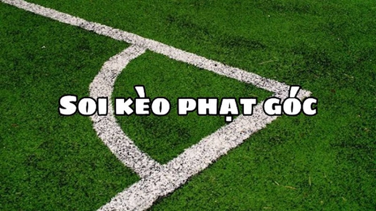 Chiến Thuật Phân Tích Kèo Phạt Góc Và Cách Đọc Vị Lối Chơi Cánh Hiệu Quả