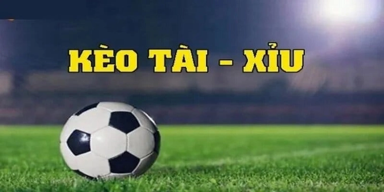 Phân Tích Kèo Tài Xỉu Và Những Quy Luật Biến Động Số Bàn Thắng